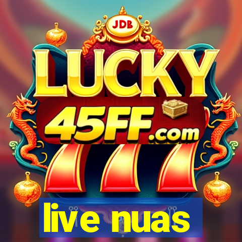 live nuas